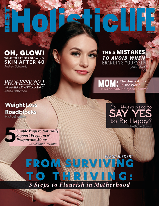 Elena Biedert on the cover of Best Holistic Life Magazine Elena Biedert on the cover of Best Holistic Life Magazine